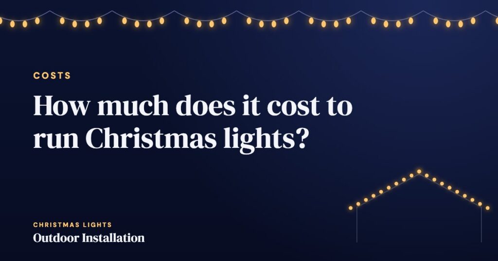 How much does it cost to run Christmas lights?